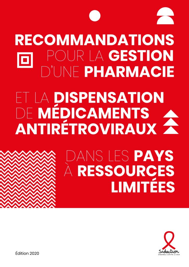 Recommandations pour la gestion d'une pharmacie et la dispensation d'ARV dans les pays à ressources limitées